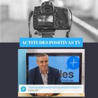 Actitudes Positivas TV – Cómo elegir proyectos de emprendimiento, con Carlos Gil